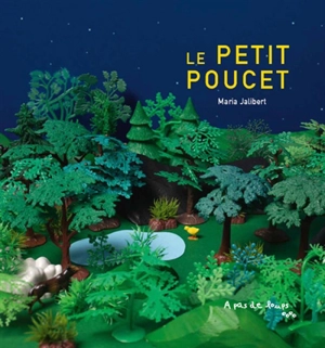 Le Petit Poucet - Maria Jalibert