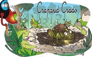 Crapaud crado - Hanabelle Lenne