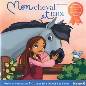 Mon cheval et moi. Vol. 2 - Evelyne Duverne