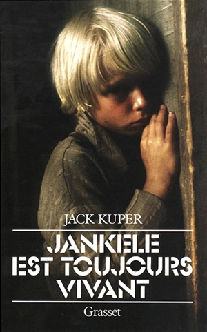 Jankele est toujours vivant - Jack Kuper