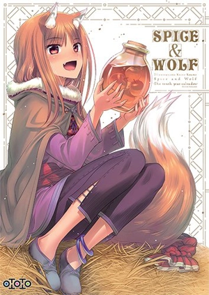 Spice & Wolf : the tenth year calvados - Isuna Hasekura