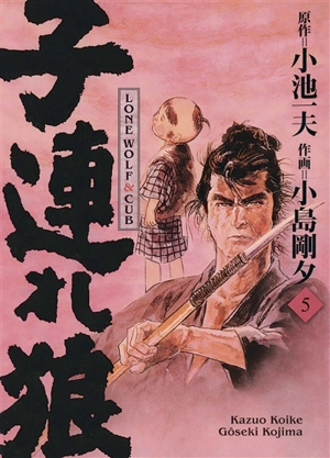 Lone wolf & cub. Vol. 5 - Kazuo Koike