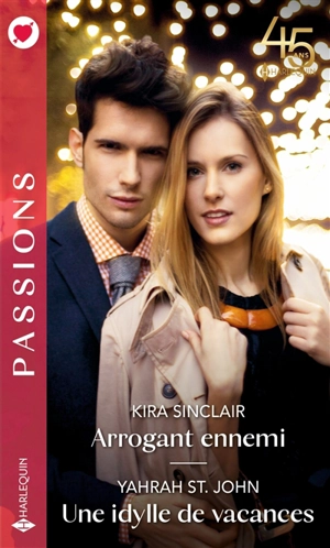 Arrogant ennemi. Une idylle de vacances - Kira Sinclair