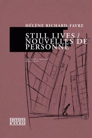 Still lives, nouvelles de personne - Hélène Richard-Favre