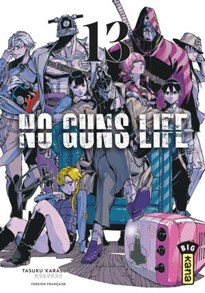 No guns life. Vol. 13 - Tasuku Karasuma