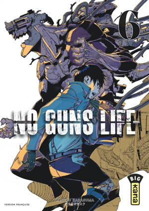 No guns life. Vol. 6 - Tasuku Karasuma