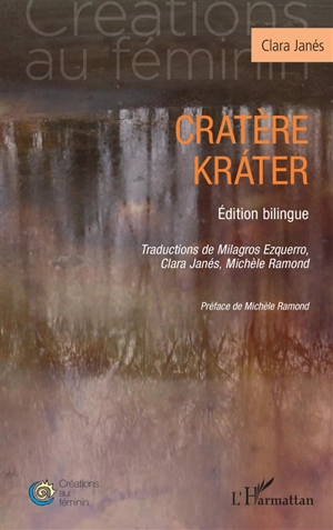 Cratère. Krater - Clara Janés