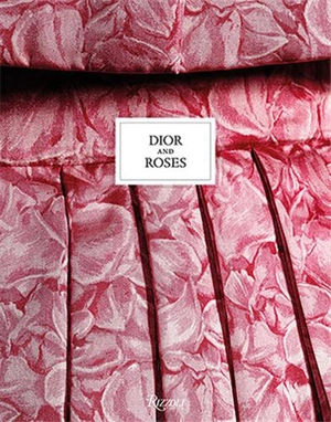 Dior and Roses - Eric Pujalet-Plaà