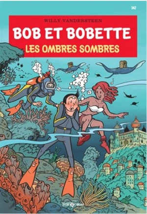 Bob et Bobette. Vol. 342. Les ombres sombres - Willy Vandersteen