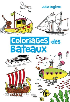 Coloriages des bateaux - Julie Eugène