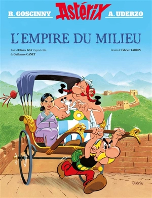 Astérix. L'empire du Milieu - Olivier Gay