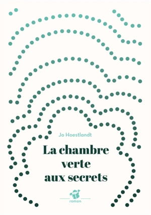 La chambre verte aux secrets - Jo Hoestlandt