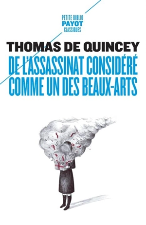 De l'assassinat considéré comme un des beaux-arts - Thomas De Quincey