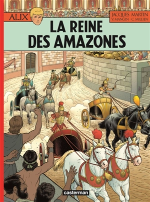 Alix. Vol. 41. La reine des amazones - Valérie Mangin