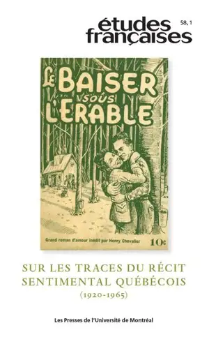 Sur les traces du récit sentimental québécois (1920-1965) vol. 58 no. 1