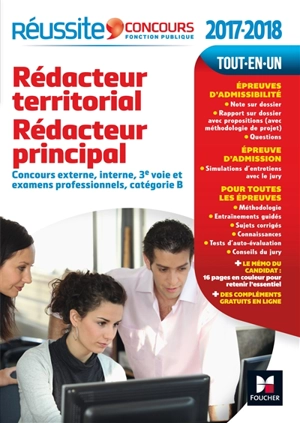 Rédacteur territorial, rédacteur principal 2017-2018 : concours externe, interne, 3e voie et examens professionnels, catégorie B : tout-en-un - Brigitte Le Page