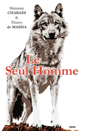 Le seul homme - Marianne Chabadi