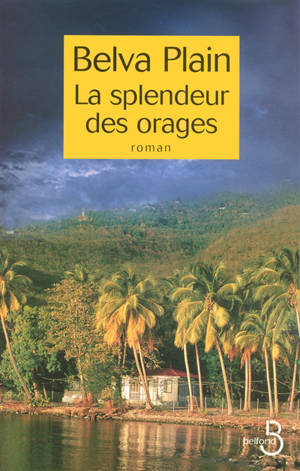 La splendeur des orages - Belva Plain