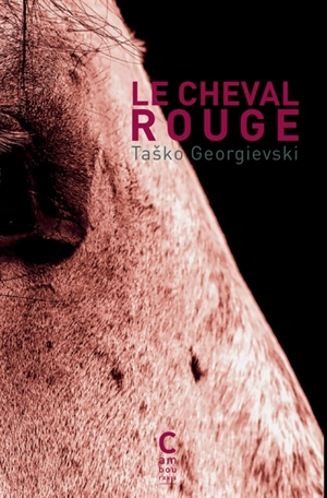 Le cheval rouge - Tachko Gheorghievski