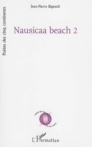 Nausicaa beach. Vol. 2 - Jean-Pierre Bigeault