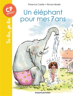 Un éléphant pour mes 7 ans - Florence Cadier