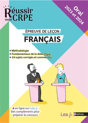 Français, épreuve de leçon : méthodologie, fondamentaux de la didactique, 14 sujets corrigés et commentés : oral 2023 et 2024 - Anne-Rozenn Morel