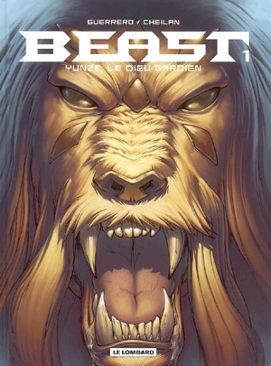 Beast. Vol. 1. Yunze, le dieu gardien - Mateo Guerrero