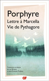 Lettre à Marcella. Vie de Pythagore - Porphyre