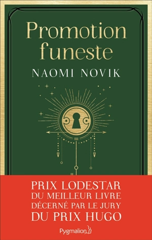 Scholomance. Promotion funeste : leçon n° 2 - Naomi Novik