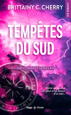 The compass series. Vol. 1. Tempêtes du Sud - Brittainy C. Cherry