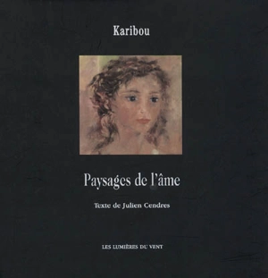 Paysages de l'âme - Karibou