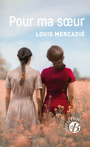 Pour ma soeur - Louis Mercadié