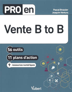 Vente B to B : 56 outils, 11 plans d'action, 9 ressources numériques - Joaquim Ventura