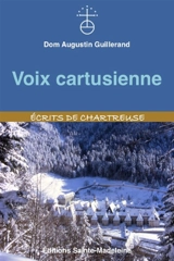 Voix cartusienne - Augustin Guillerand