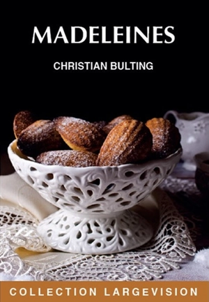 Madeleines - Christian Bulting