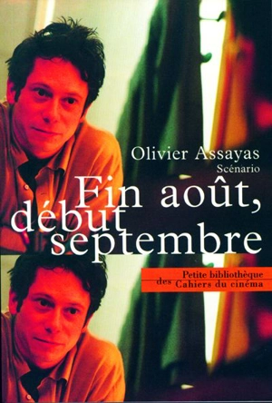 Fin août début septembre - Olivier Assayas