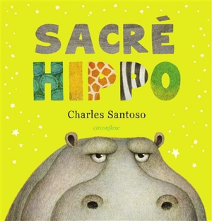 Sacré Hippo - Charles Santoso