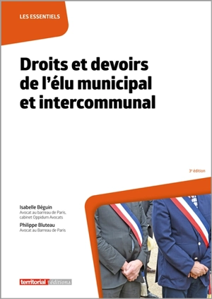 Droits et devoirs de l'élu municipal et intercommunal - Isabelle Béguin