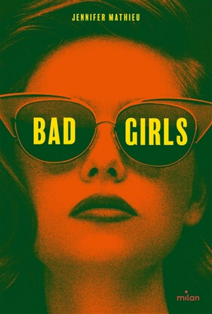 Bad girls - Jennifer Mathieu