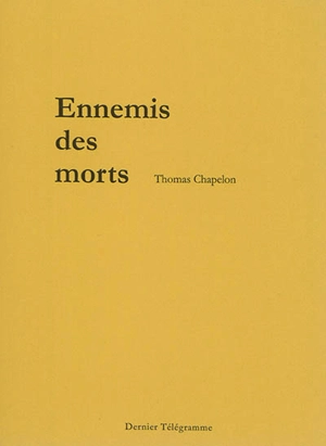 Ennemis des morts - Thomas Chapelon