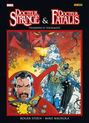 Docteur Strange & Docteur Fatalis : triomphe et tourment - Roger Stern