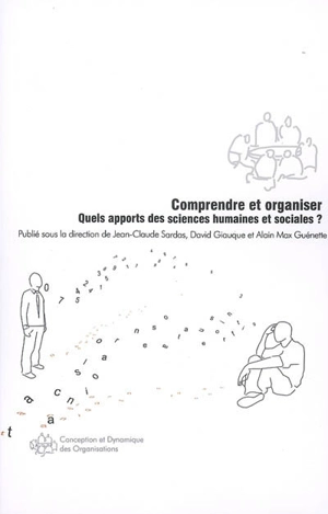 Comprendre et organiser : quels apports des sciences humaines et sociales ?