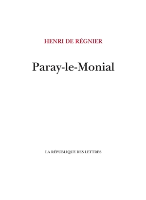 Paray-le-Monial - Henri de Régnier