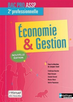 Economie & gestion : bac pro ASSP 2de professionnelle : i-manuel, livre + licence élève