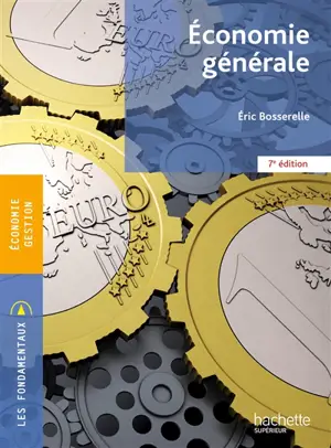 Economie générale - Eric Bosserelle