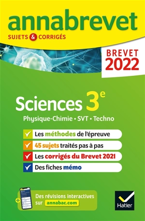 Sciences 3e : physique chimie, SVT, techno : brevet 2022 - Sonia Madani