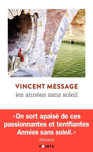 Les années sans soleil - Vincent Message