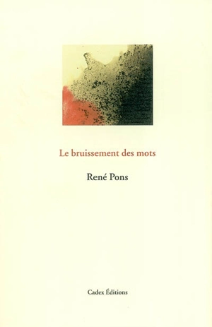 Le bruissement des mots - René Pons