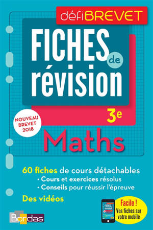 Maths, 3e : fiches de révision : nouveau brevet 2018 - Yann Gélébart