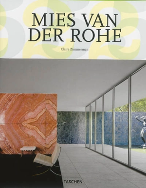 Mies van der Rohe : 1886-1969 : la structure de l'espace - Claire Zimmerman